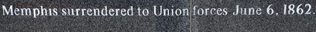 MEPHIS SURRENDERED TO UNION FORCES WAR MEMORIAL STONE