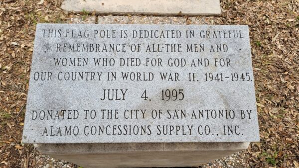 ALAMO CONCESSIONS SUPPLEY CO. WORLD WAR II FLAGPOLE MEMORIAL STONE