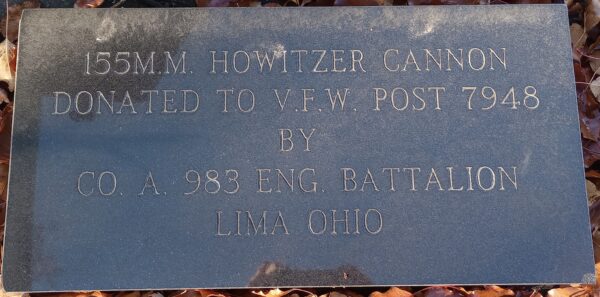 V.F.W. POST 7948 155MM HOWITZER CANNON MEMORIAL PLAQUE A