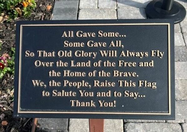BRANSON ALL GAVE SOME SOME GAVE ALL MEMORIAL FLAGPOLE PLAQUE