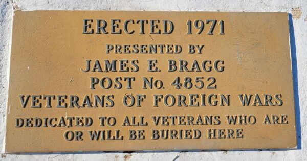 JAMES E. BRAGG POST NO 4852 WAR MEMORIAL FLAGPOLE PLAQUE