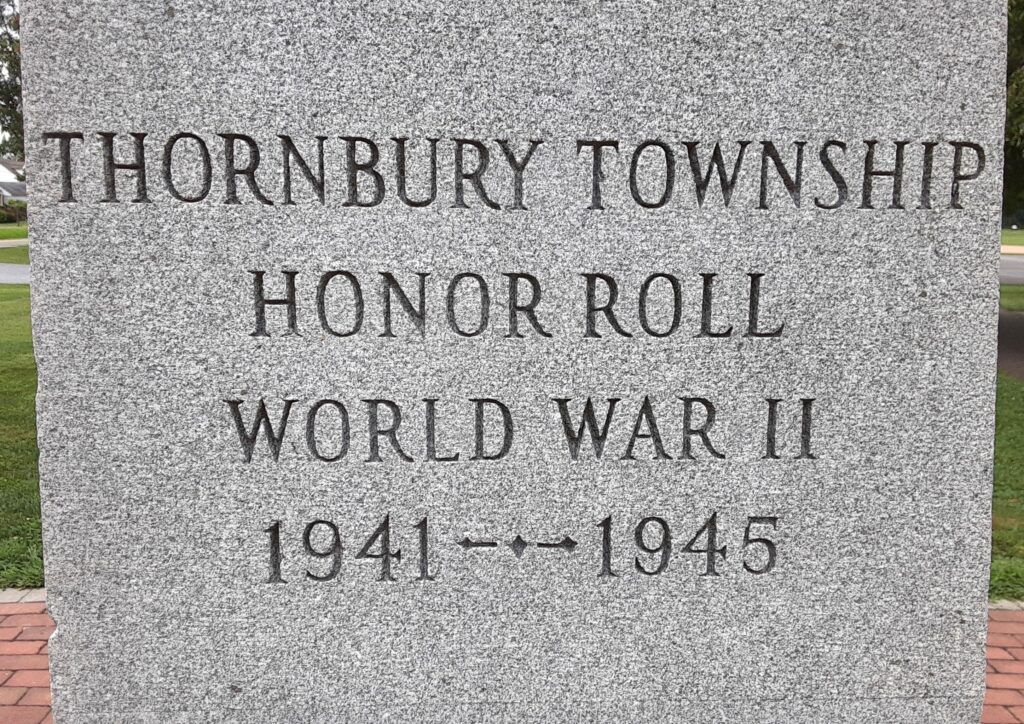 THORNBURY TOWNSHIP WORLD WAR II HONOR ROLL MEMORIAL STONE A