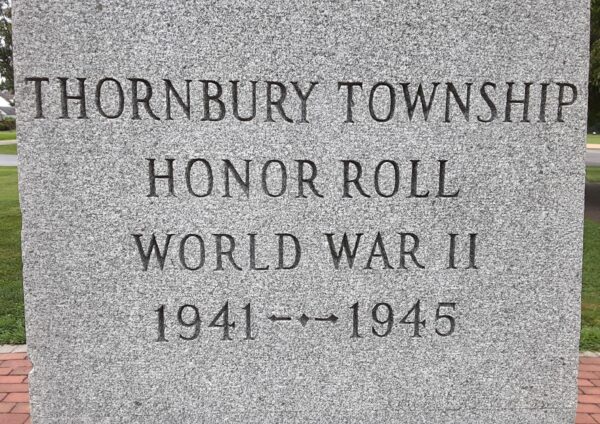 THORNBURY TOWNSHIP WORLD WAR II HONOR ROLL MEMORIAL STONE A