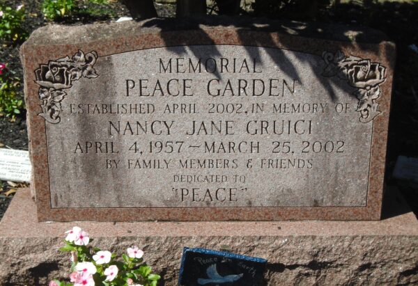 NANCY JANE GRUICI MEMORIAL PEACE GARDEN STONE