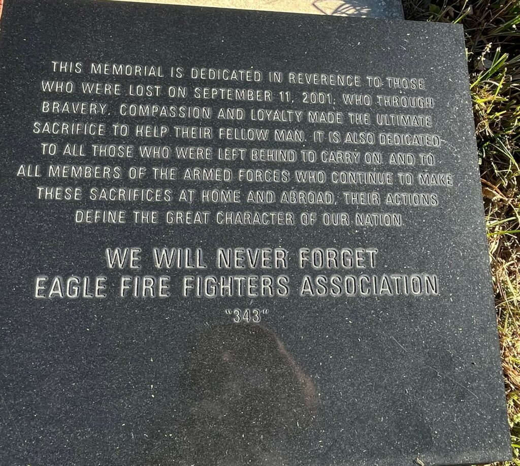 EAGLE FIRE FIGHTERS ASSOCIATION SEPTEMBER 11, 2001 MEMORIAL PLAQUE A
