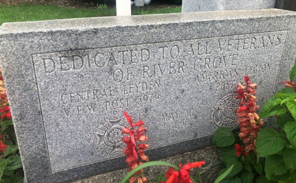 DEDICATED TO ALL VETERANS OF RIVER GROVE MEMORIAL