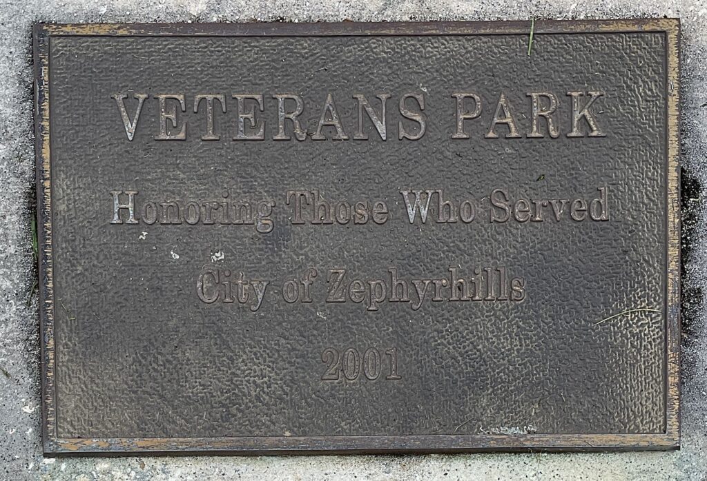 CITY OF ZEPHYRHILLS VETERANS PARK MEMORIAL PLAQUE