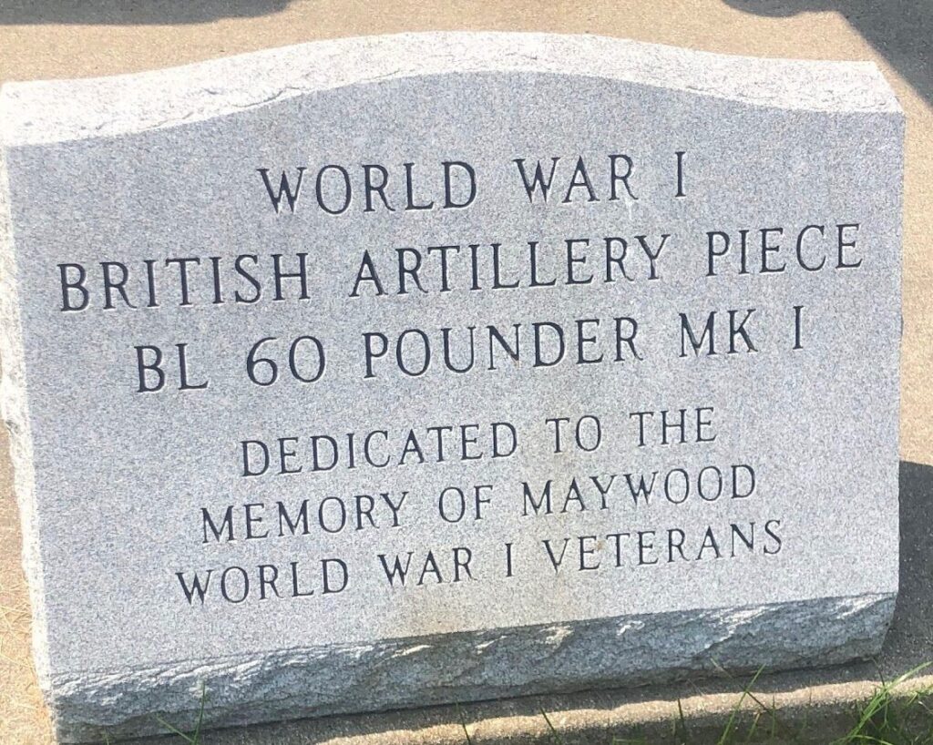 MAYWOOD WORLD WAR I VETERANS ARTILLERY PIECE MEMORIAL STONE