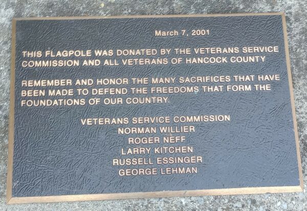 HANCOCK COUNTY VETERANS MEMORIAL FLAGPOLE PLAQUE