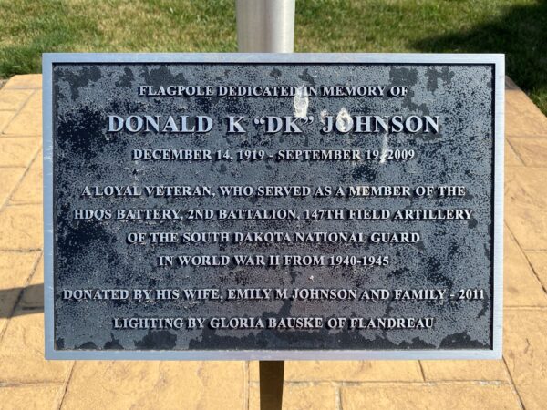 DONALD K “DK” JOHNSON WAR MEMORIAL FLAGPOLE PLAQUE