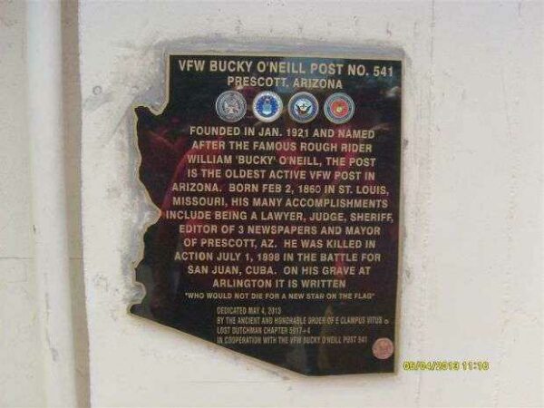 VFW BUCKY O’NEILL POST NO. 541 MEMORIAL PLAQUE