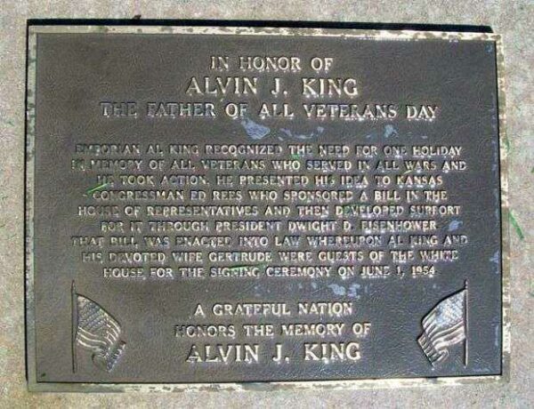 ALVIN J. KING THE FATHER OF VETERANS DAY MEMORIAL PLAQUE