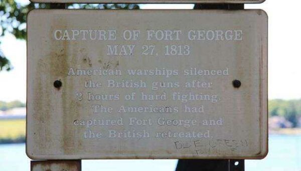 CAPTURE OF FORT GEORGE WAR MEMORIAL MARKER
