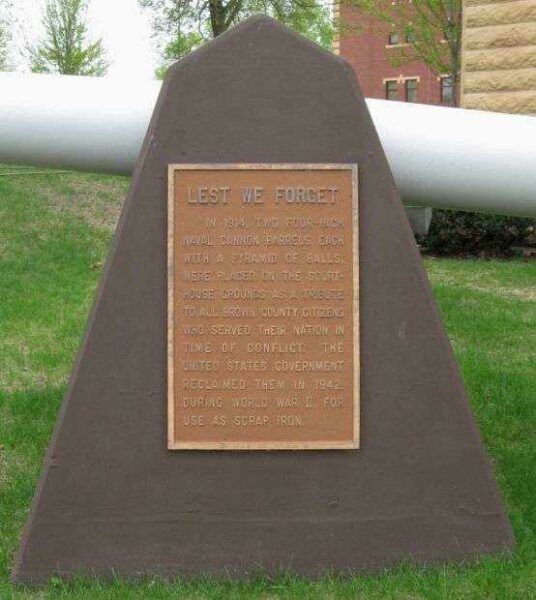 BROWN COUNTY LEST WE FORGET MEMORIAL CANNONS PLAQUE