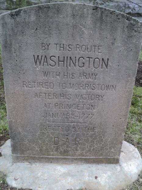 WASHINGTON’S ROUTE FROM PRINCETON TO MORRISTOWN MEMORIAL