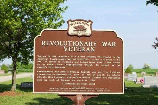 REVOLUTIONARY WAR VETERAN PHINEAS CADWELL MEMORIAL MARKER SIDE A