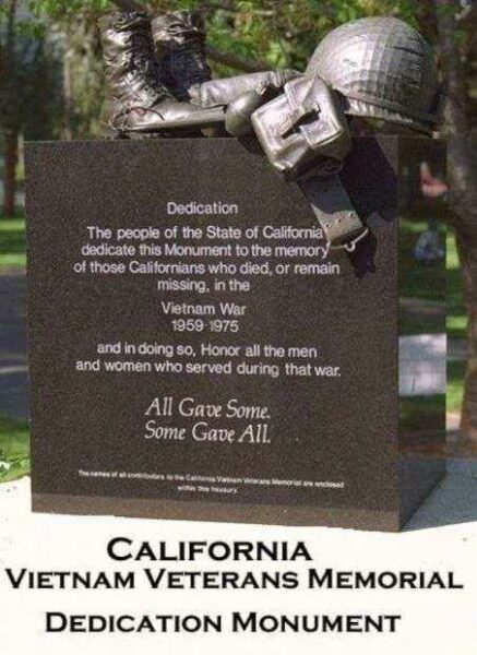THE CALIFORNIA VIETNAM VETERANS MEMORIAL DEDICATION MONUMENT