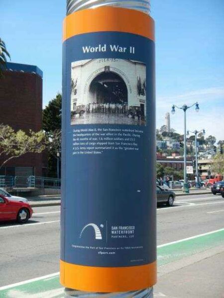 SAN FRANCISCO WATERFRONT WORLD WAR II MEMORIAL MARKER