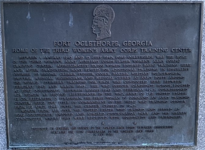 FORT OGLETHORPE, GEORGIA THIRD WOMEN’S ARMY CORPS TRAINING CENTER MEMORIAL PLAQUE