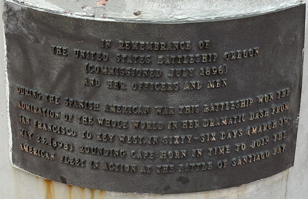 IN REMEMBRANCE OF THE UNITED STATES BATTLESHIP OREGON MEMORIAL PLAQUE