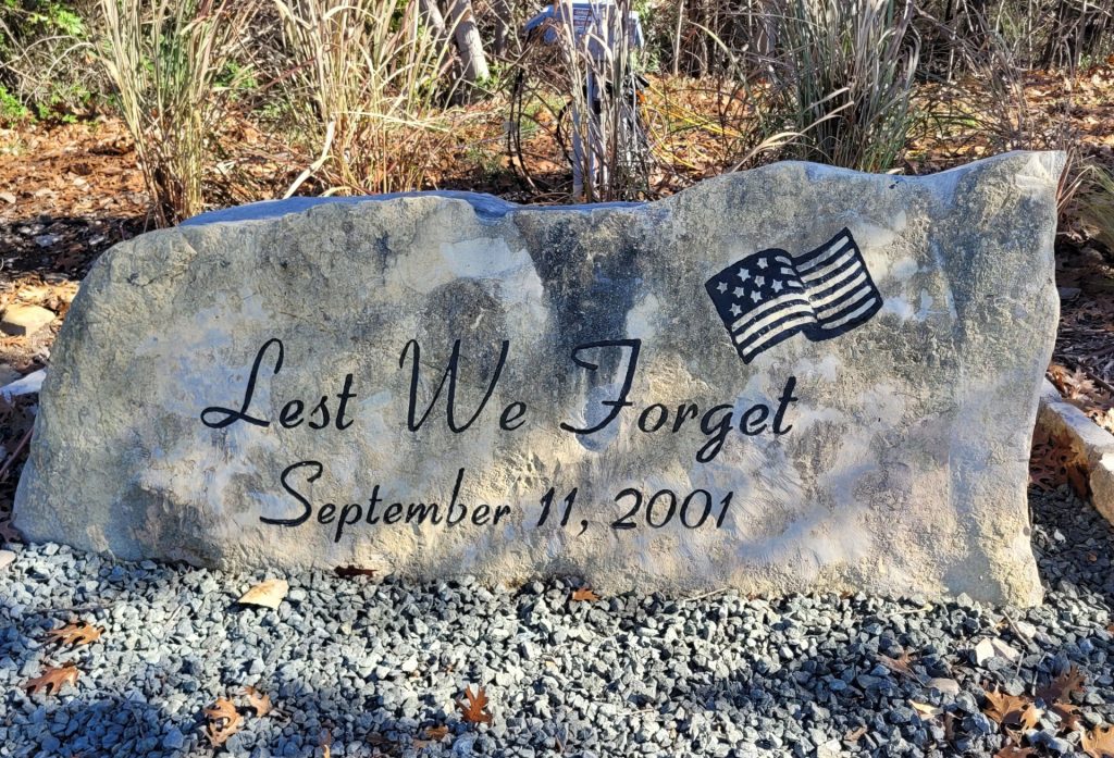 LEST WE FORGET SEPTEMBER 11, 2001 MEMORIAL ROCK