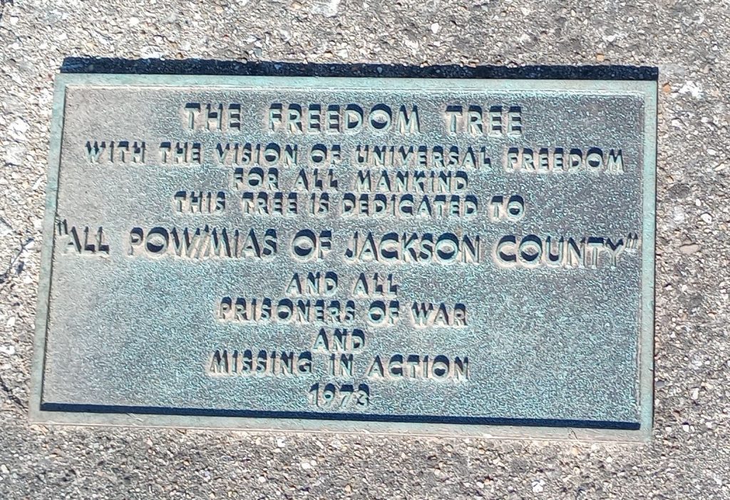 THE FREEDOM TREE ALL POW MIAS OF JACKSON COUNTY MEMORIAL PLAQUE