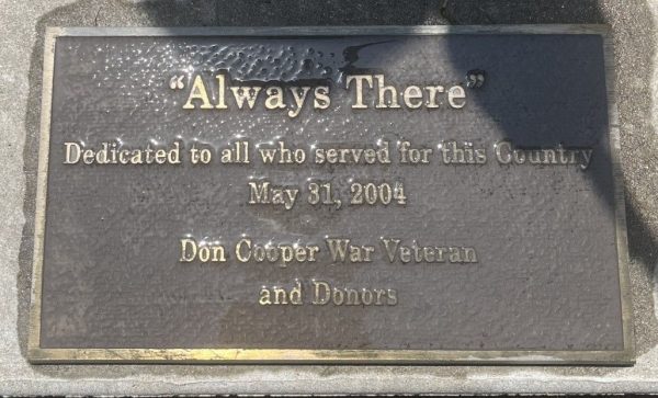 “ALWAYS THERE” VETERANS MEMORIAL PLAQUE