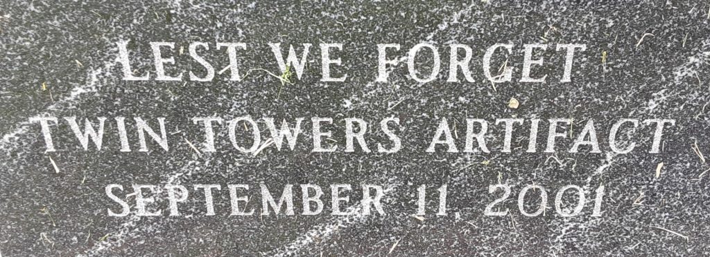 CANANDAIGUA LEST WE FORGET TWIN TOWERS ARTIFACT MEMORIAL STONE