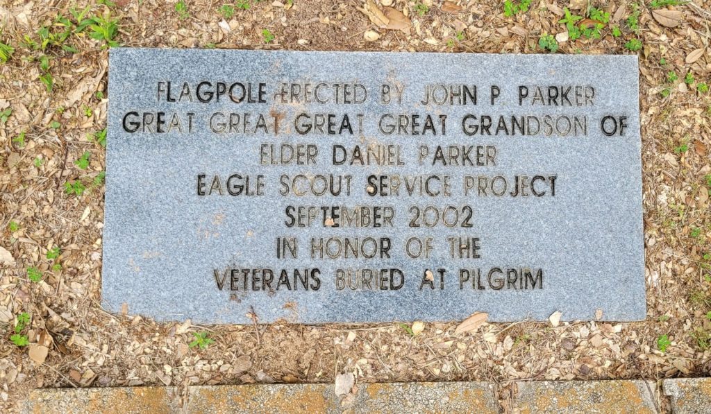 IN HONOR OF THE VETERANS BURIED AT PILGRIM MEMORIAL FLAGPOLE PLAQUE