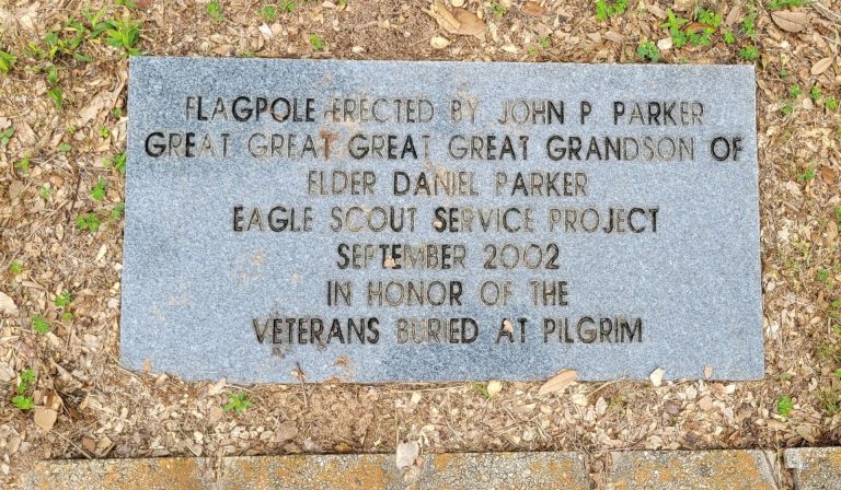 IN HONOR OF THE VETERANS BURIED AT PILGRIM MEMORIAL FLAGPOLE PLAQUE