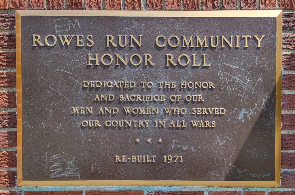 ROWES RUN COMMUNITY HONOR ROLL MEMORIAL PLAQUE