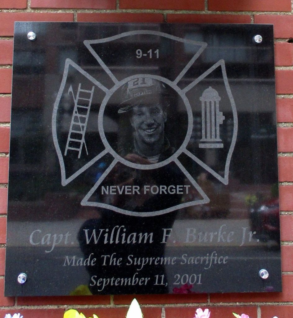 CAPT. WILLIAM F. BURKE JR. SEPTEMBER 11, 2001 MEMORIAL PLAQUE