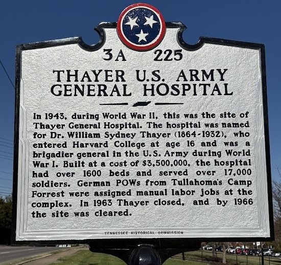 THAYER U.S. ARMY GENERAL HOSPTIAL WAR MEMORIAL MARKER