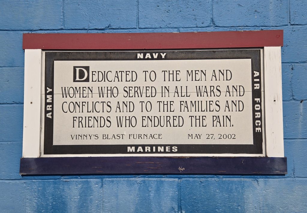 VINNY’S BLAST FURNACE ALL WARS VETERANS MEMORIAL PLAQUE