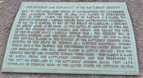 FIGUREHEAD AND FOREMAST OF THE BATTLESHIP OREGON MEMORIAL PLAQUE