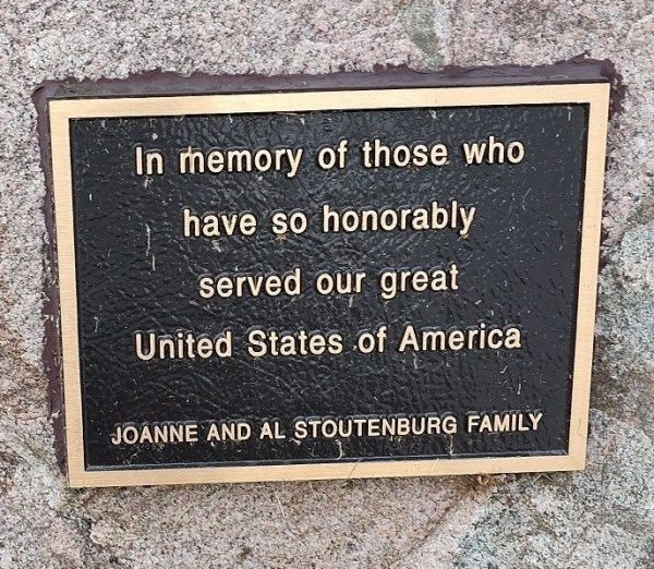 JOANNE AND AL STOUTENBURG FAMILY VETERANS MEMORIAL PLAQUE