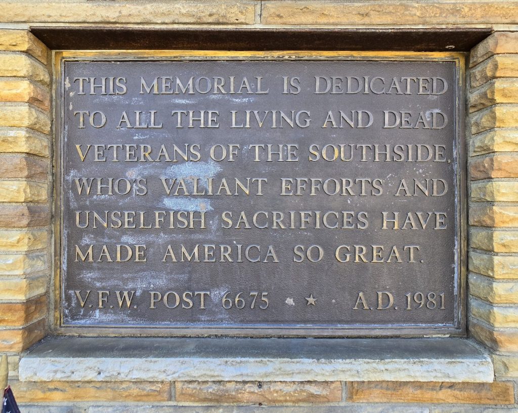 V.F.W. POST 6675 SOUTHSIDE VETERANS MEMORIAL PLAQUE