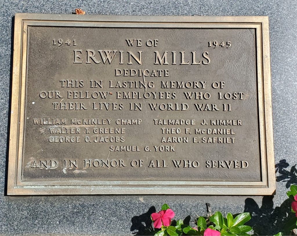 WE OF ERWIN MILLS WORLD WEAR II MEMORIAL PLAQUE