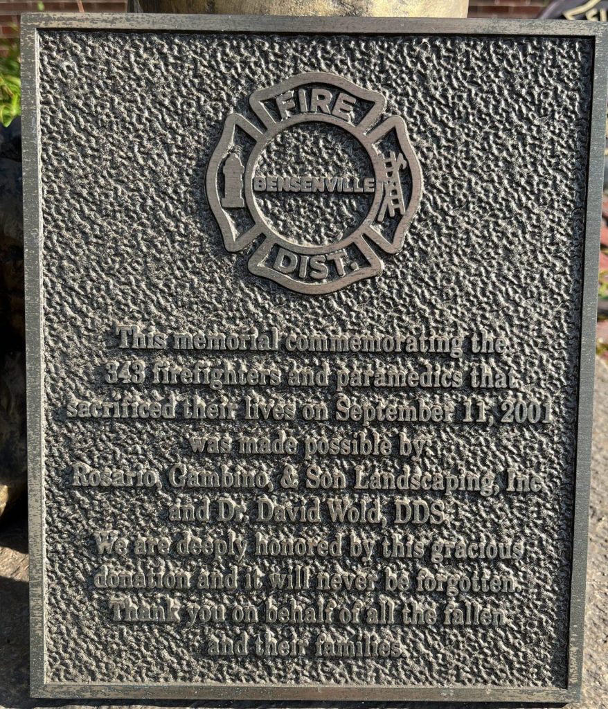 BENSENVILLE FIRE DIST SEPTEMBER 11, 2001 MEMORIAL PLAQUE