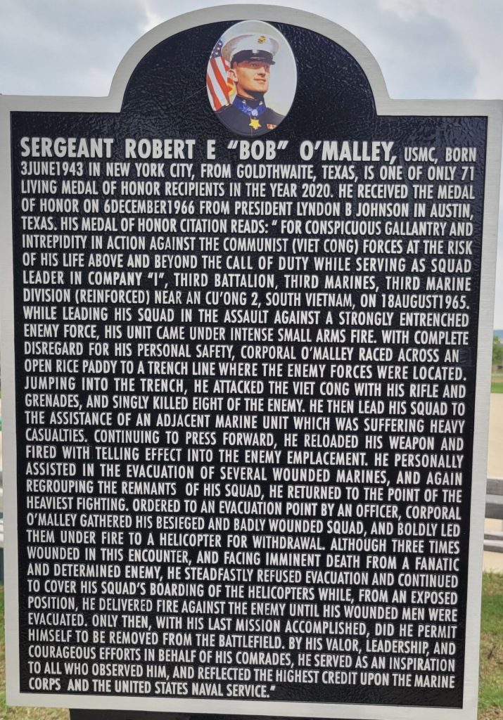 SERGEANT ROVERT E “BOB” O’MALLEY MEDAL OF HONOR WAR MEMORIAL MARKER