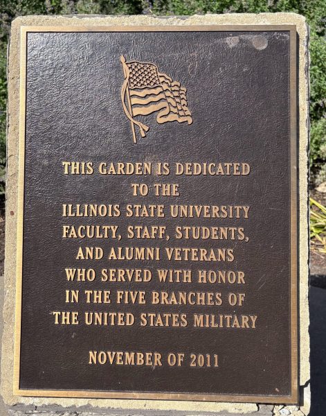 ILLINOIS STATE UNIVERSITY VETERANS MEMORIAL GARDEN PLAQUE