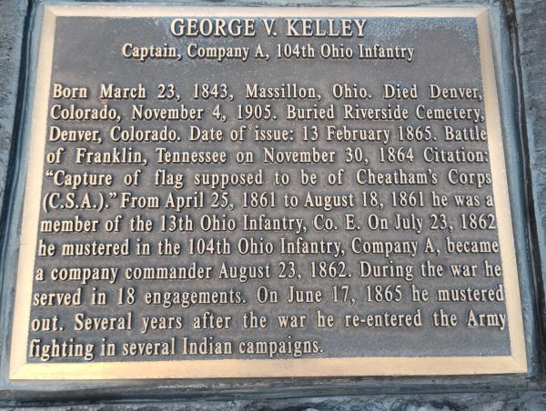 GEORGE V. KELLEY MEDAL OF HONOR WAR MEMORIAL PLAQUE