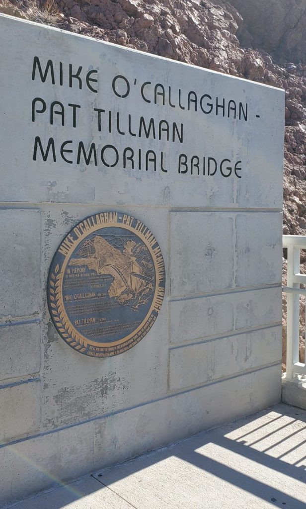 MIKE O’CALLAGHAN AND PAT TILLMAN MEMORIAL BRIDGE MARKER