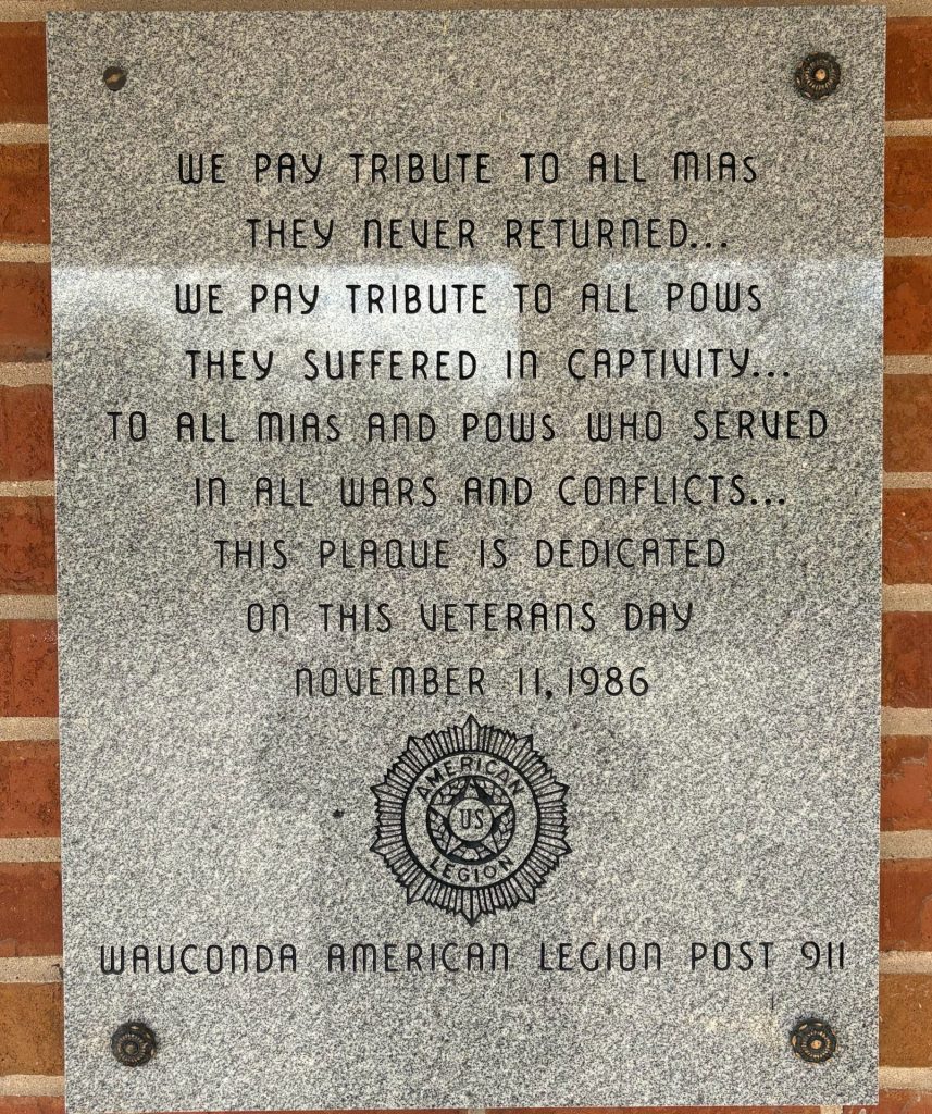 WAUCONDA AMERICAN LEGION POST 911 MIAS AND POWS MEMORIAL
