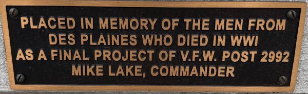 MEN FROM DES PLAINES WHO DIED IN WWI MEMORIAL PLAQUE
