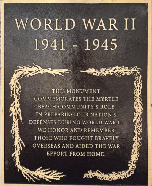 MYRTLE BEACH WORLD WAR II MEMORIAL FLAGPOLE PLAQUE