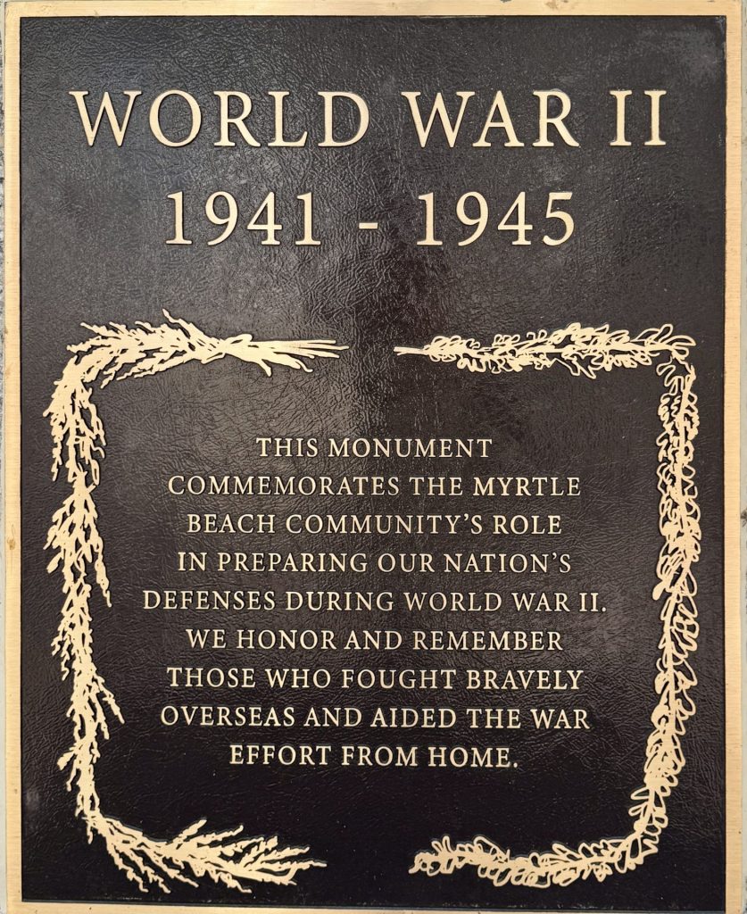 MYRTLE BEACH WORLD WAR II MEMORIAL FLAGPOLE PLAQUE
