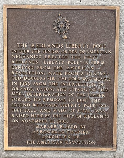 THE REDLANDS LIBERTY POLE MEMORIAL PLAQUE