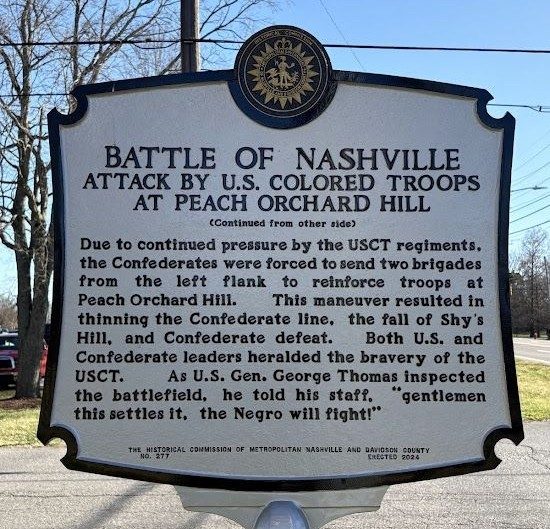 BATTLE OF NASHVILLE ATTACK BY U.S. COLORED TROOPS AT PEACH ORCHARD HILL WAR MEMORIAL MARKER BACK