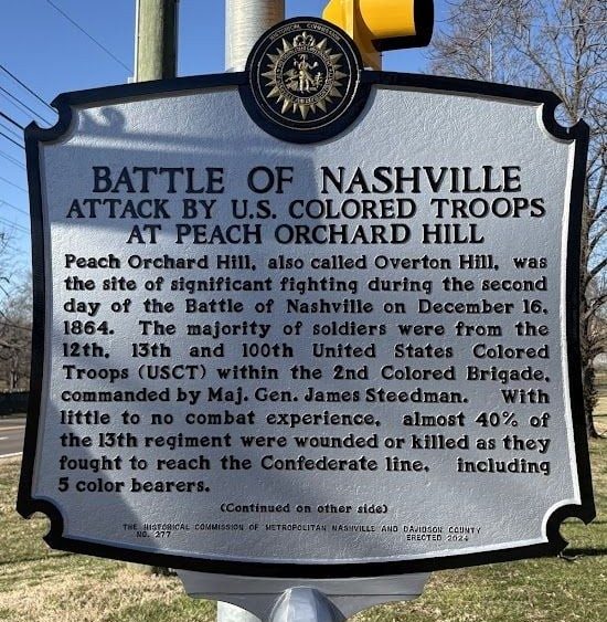 BATTLE OF NASHVILLE ATTACK BY U.S. COLORED TROOPS AT PEACH ORCHARD HILL WAR MEMORIAL MARKER FRONT